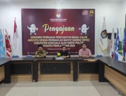 Pengajuan Dokumen Perbaikan Bacaleg, KPU Donggala Himbau Parpol Cermat dan Teliti.