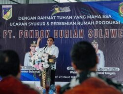 Resmikan Packing House Durian di Parigi Moutong, Anwar Hafid Bidik Pasar Ekspor China